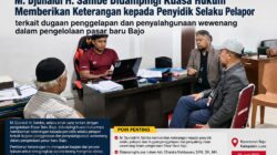 M. Djunaid Didampingi Kuasa Hukum Beri Keterangan ke Penyidik Soal Pasar Baru Bajo