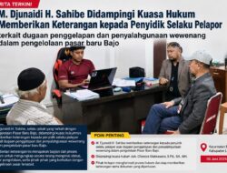 M. Djunaid Didampingi Kuasa Hukum Beri Keterangan ke Penyidik Soal Pasar Baru Bajo